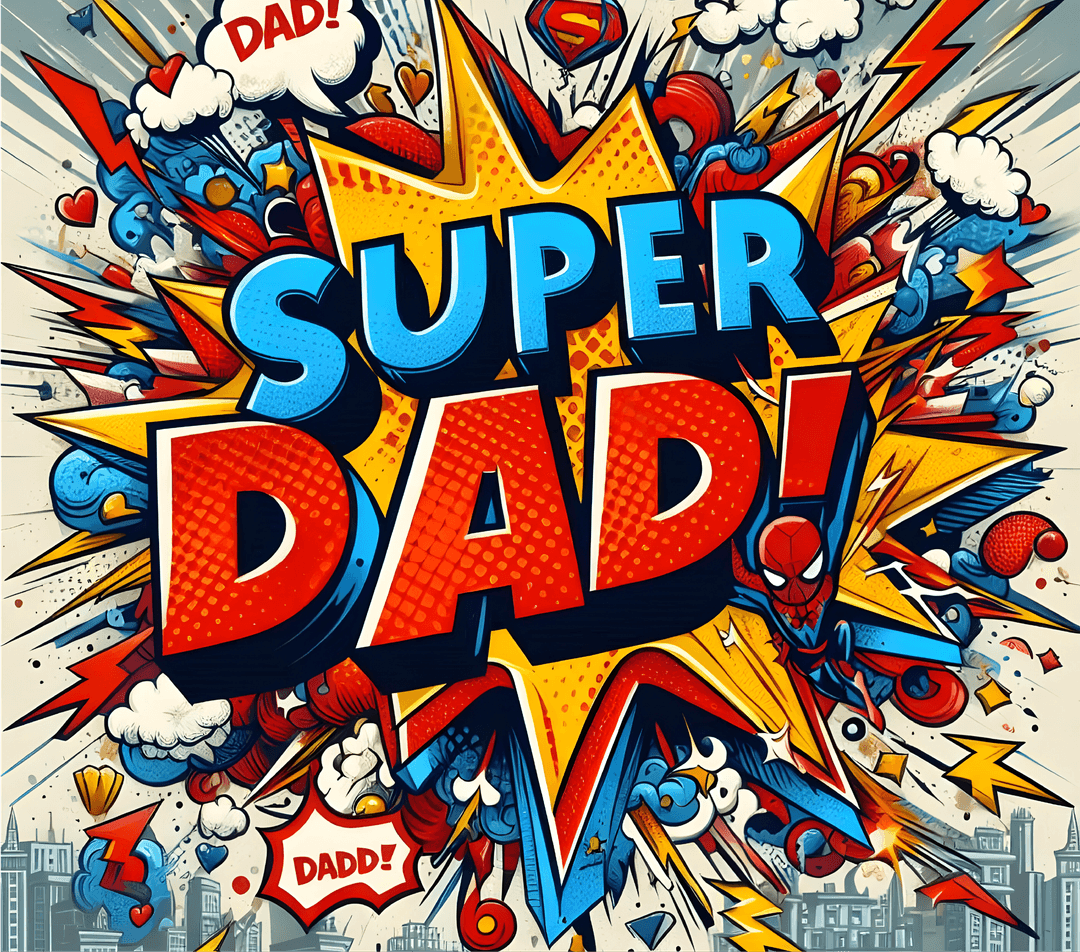My Hero, Super Dad