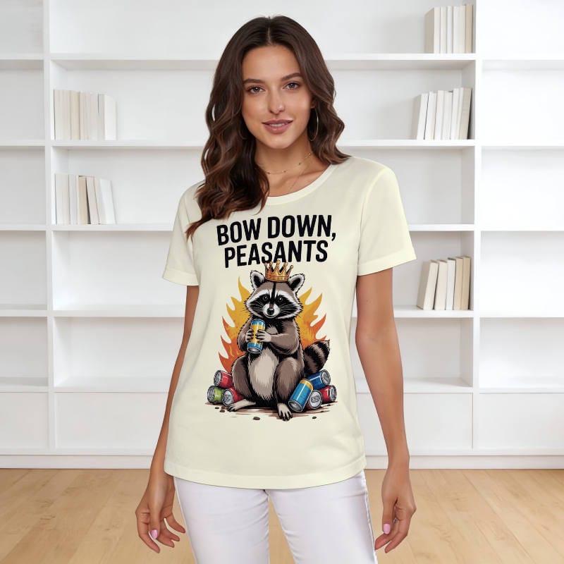 Funny Raccoon Quote Women's T-Shirt for Pet Lovers Gift