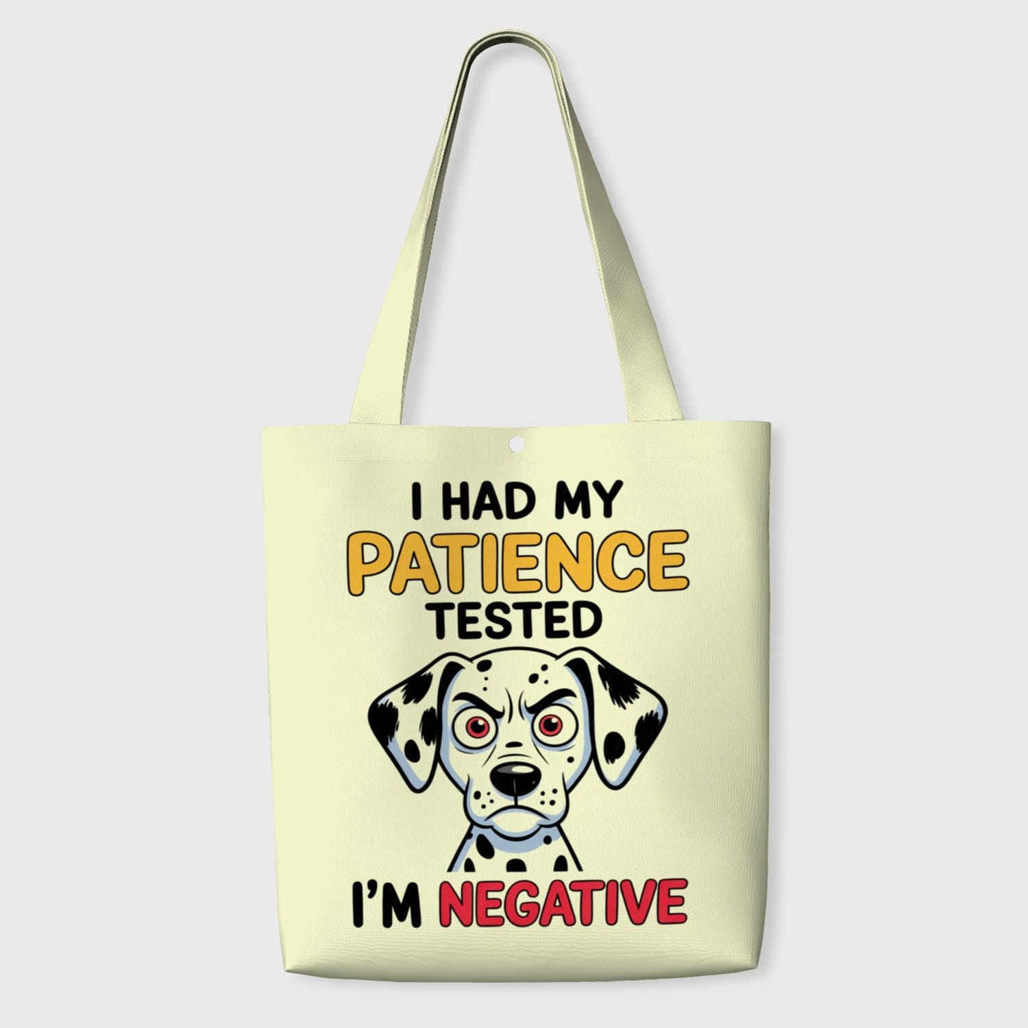 Funny Dalmatian Quote Tote Bag for Pet Lovers Daily Use & Gift