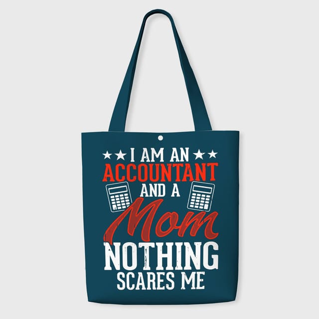 Funny Accountant Mom Quote Tote Bag for Mom Gift Daily Use