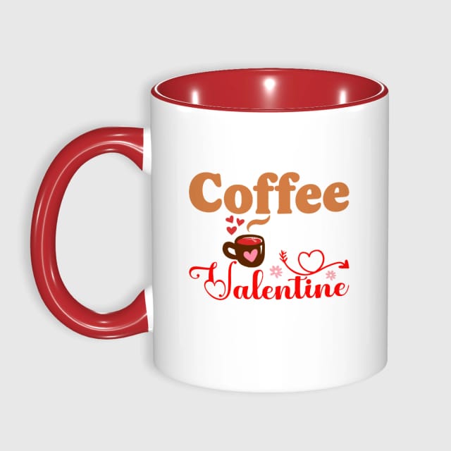 Coffee Valentine Quote Mug for Valentine's Day Gift
