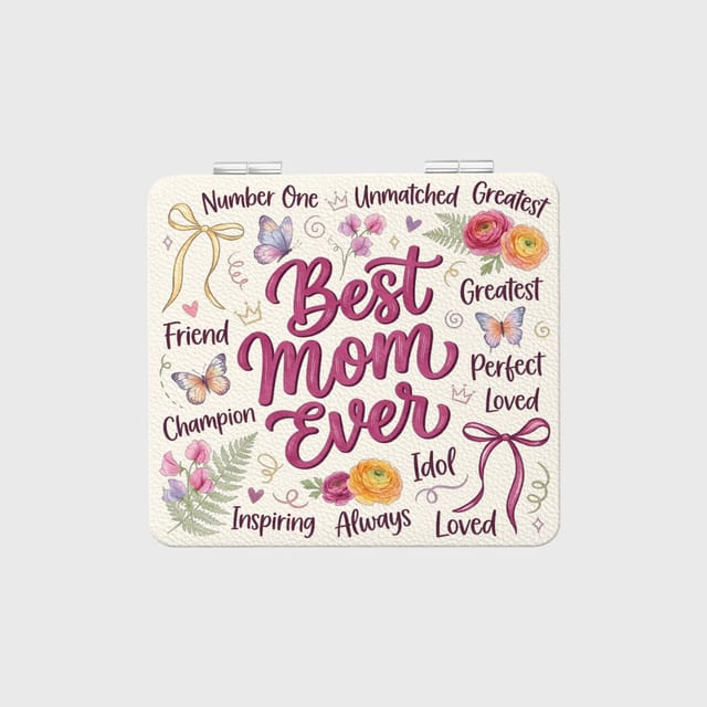 Floral Best Mom Ever Pocket Mirror for Mom Gift