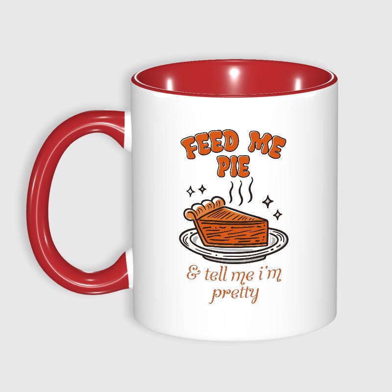Funny Pie Quote 11oz Red Mug for Pie Lovers Thanksgiving Gift