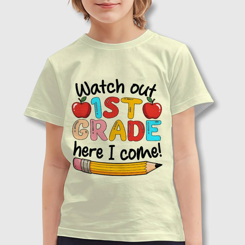 1st Grade Quote Kids T-Shirt for First Graders Back to School