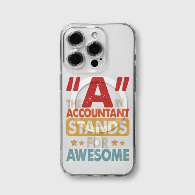 Funny Accountant Quote MagSafe Clear Case for CPA Birthday Gift