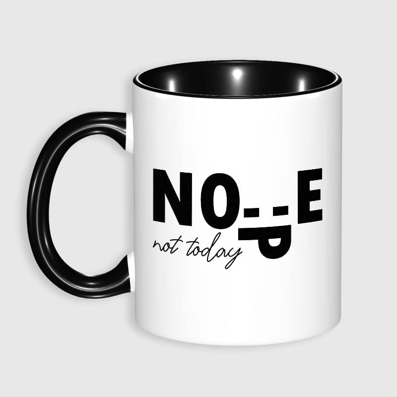 Funny 'Nope Not Today' Coffee Mug for Sarcastic People Daily Use