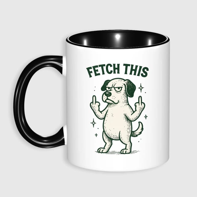 Funny Fetch This Dog Coffee Mug for Pet Lovers Daily Use