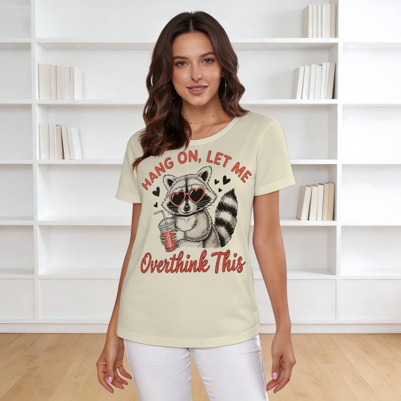 Funny Raccoon Overthink Quote Tee for Women Valentine's Day