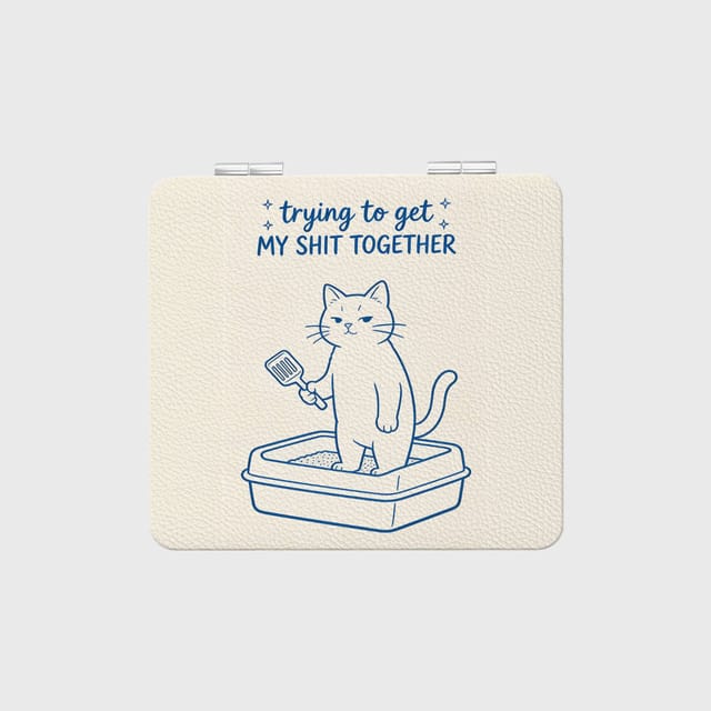 Funny Cat Quote Square Pocket Mirror for Cat Lovers Gift