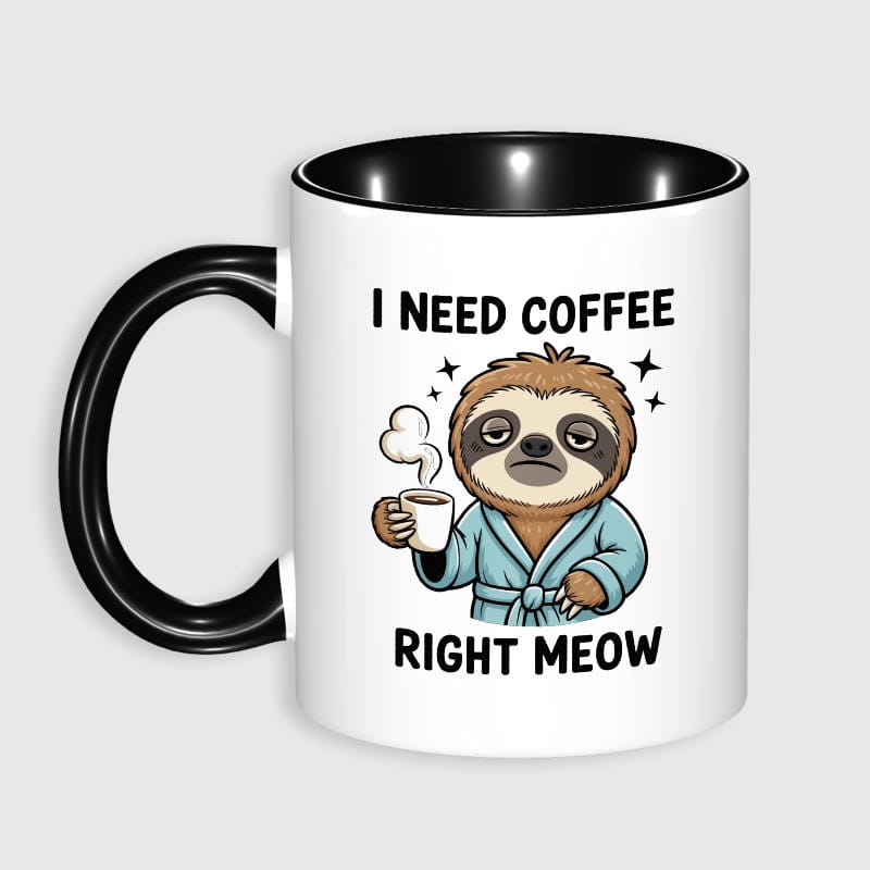 Funny Sloth Pun Mug for Coffee Lovers Birthday Gift