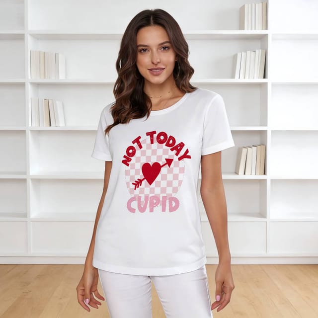 Funny Not Today Cupid T-Shirt for Women Valentine's Day Wear