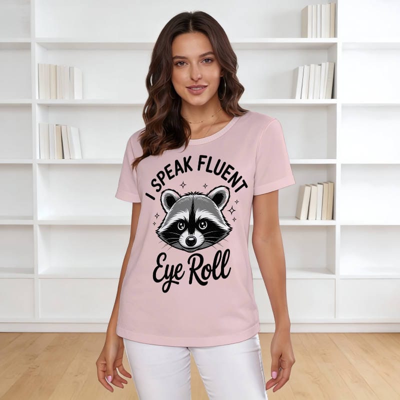 Funny Raccoon Quote Women's T-Shirt for Daily Wear Gift