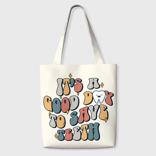 Funny Dental Quote Tote Bag for Dentist Daily Use Gift