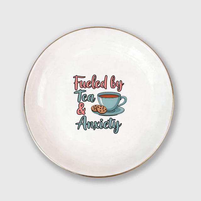 Funny Tea & Anxiety Quote Trinket Tray for Tea Lovers Gift