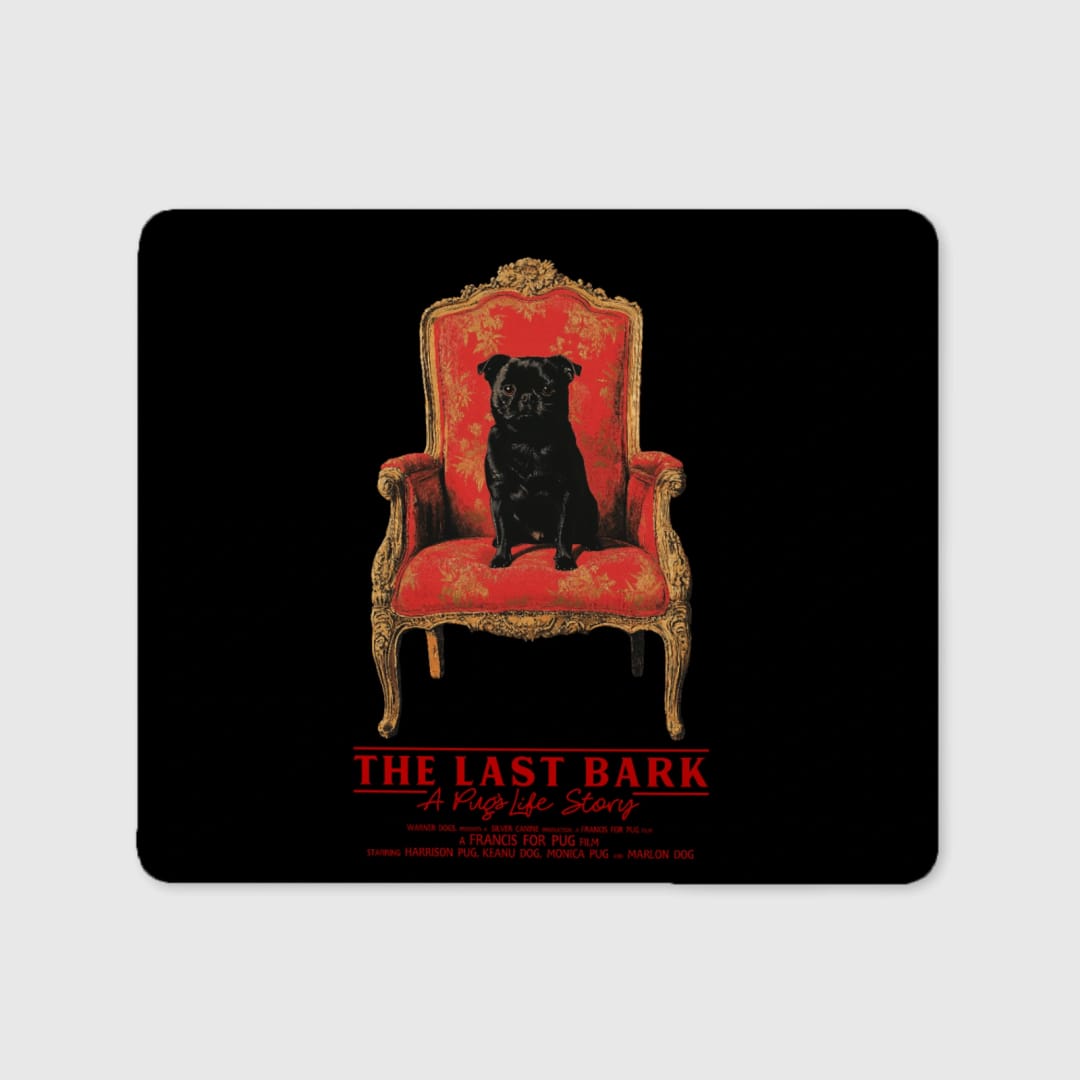 The Last Bark Mouse Pad - 1