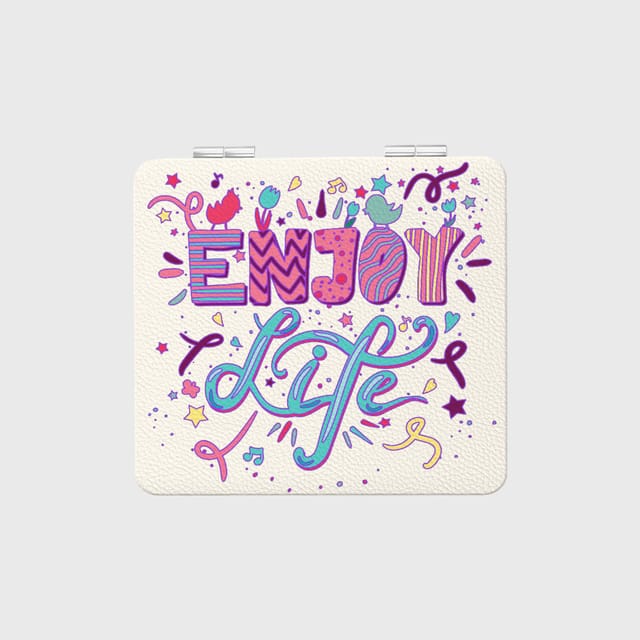 Colorful Enjoy Life Pocket Makeup Mirror for Women Daily Use