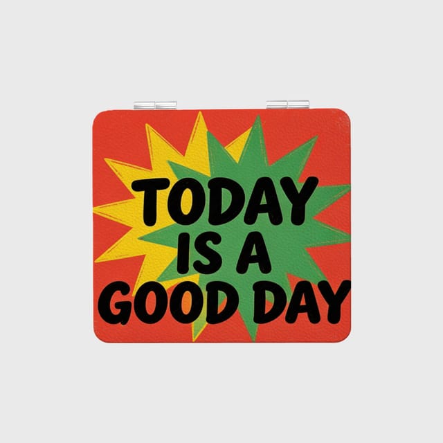 Positive Quote Compact Makeup Mirror for Her Daily Use