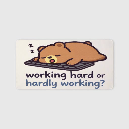 Funny Sleeping Bear Quote Mouse Pad for Coworkers Office Use