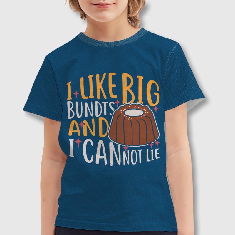 Funny Big Bundt Cake Quote Kids T-Shirt for Boys Girls Gift