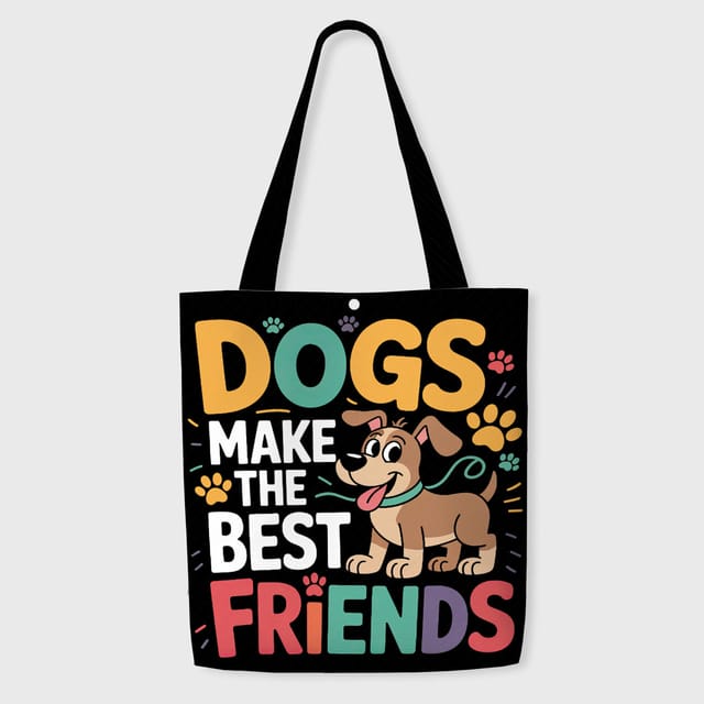 Dogs Make Best Friends Tote Bag for Pet Lovers Daily Use