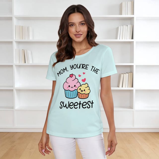 Cute Cupcake Quote Women's T-Shirt for Mom Mother's Day Gift
