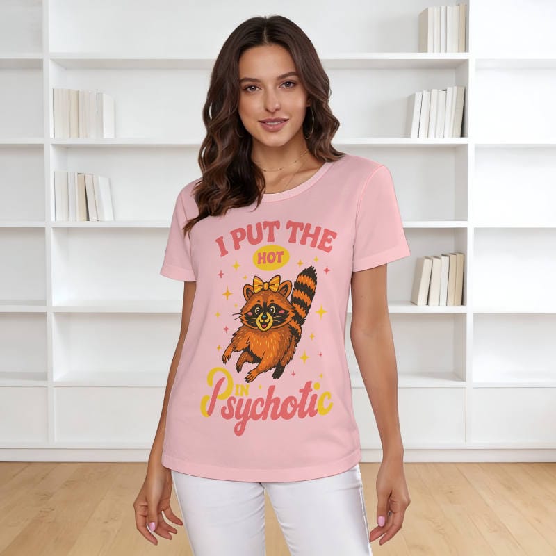 Funny Raccoon Quote T-Shirt for Women Casual Wear