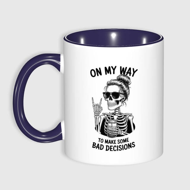 Funny Skeleton Quote Coffee Mug for Friend Birthday Gift