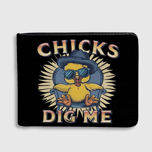 Chicks Dig Me Leather Bifold Wallet for Men Gift