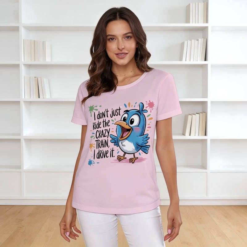 Funny Blue Bird Quote Women's T-Shirt for Daily Wear Gift