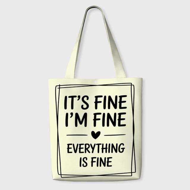 Funny Sarcastic Quote Tote Bag for Friends Daily Use Gift