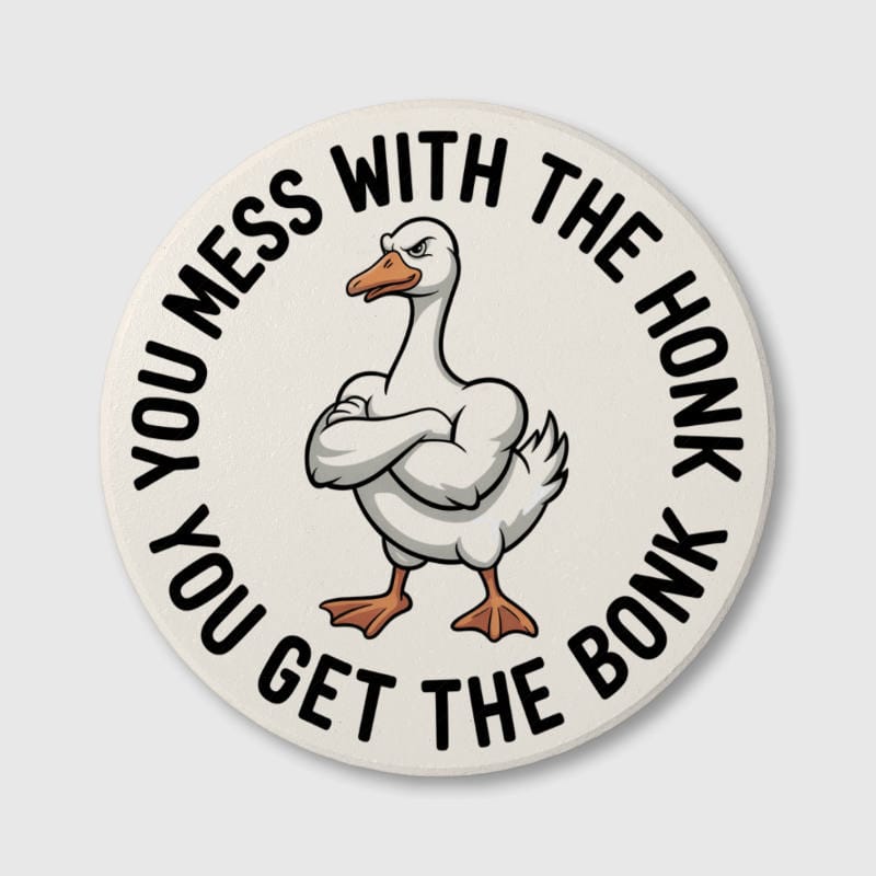 Funny Buff Goose Quote Ceramic Coaster for Pet Lovers Gift