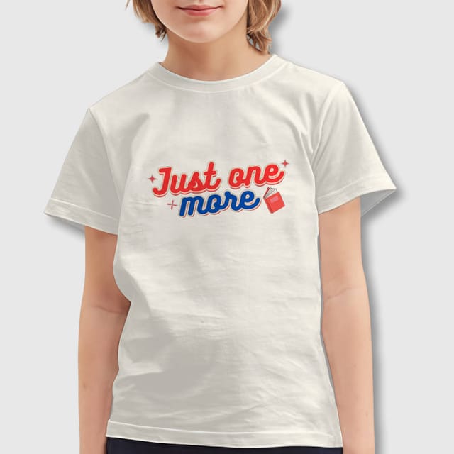 Just One More Book Quote Kids T-Shirt for Back to School