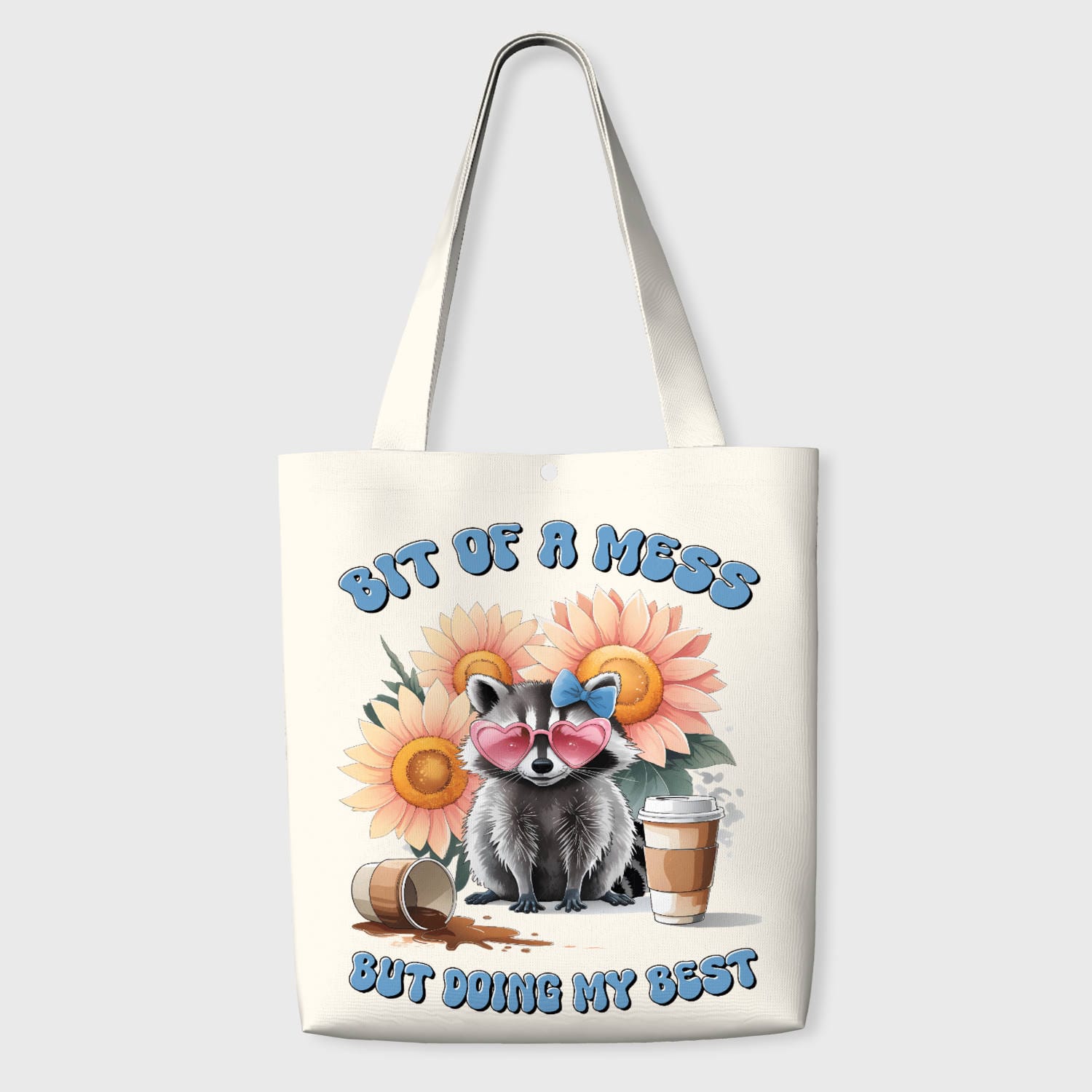 Funny Raccoon Quote Tote Bag for Pet Lovers Daily Use