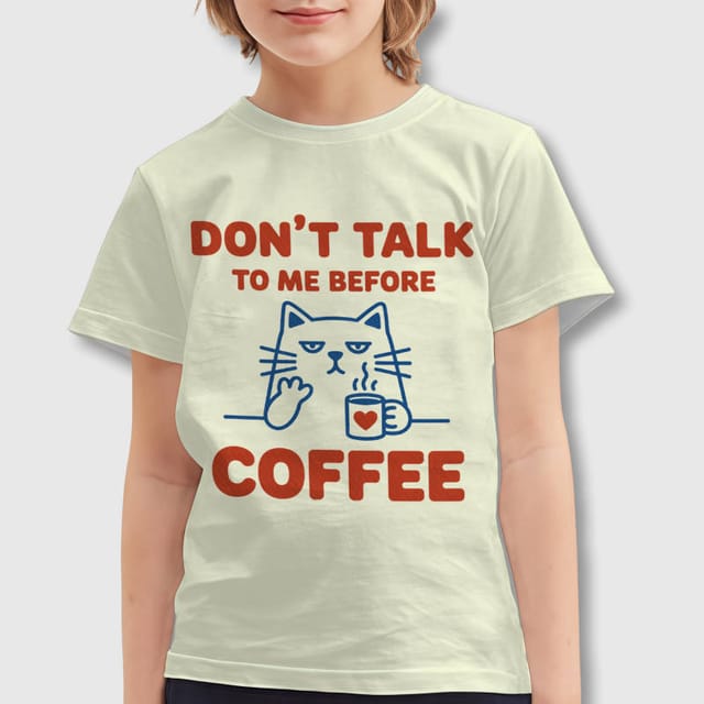 Funny Grumpy Cat Coffee Quote Kids T-Shirt for Boys Girls