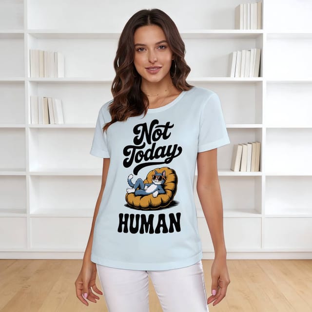 Funny 'Not Today Human' Cat Women's T-Shirt for Cat Lovers Gift