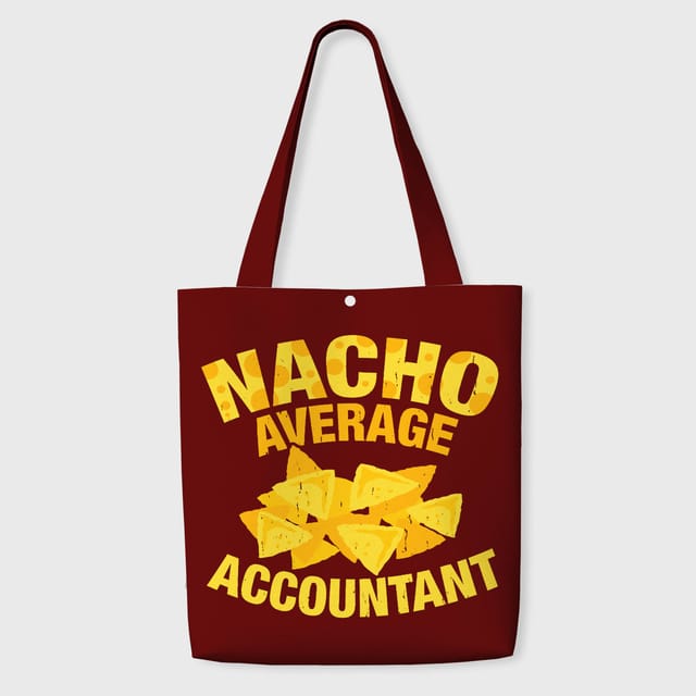 Funny Nacho Pun Tote Bag for Accountants Office Gift