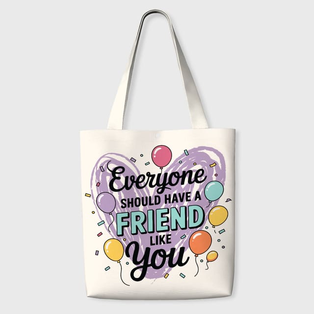 Friend Like You Quote Canvas Tote Bag for Friendship Gifts