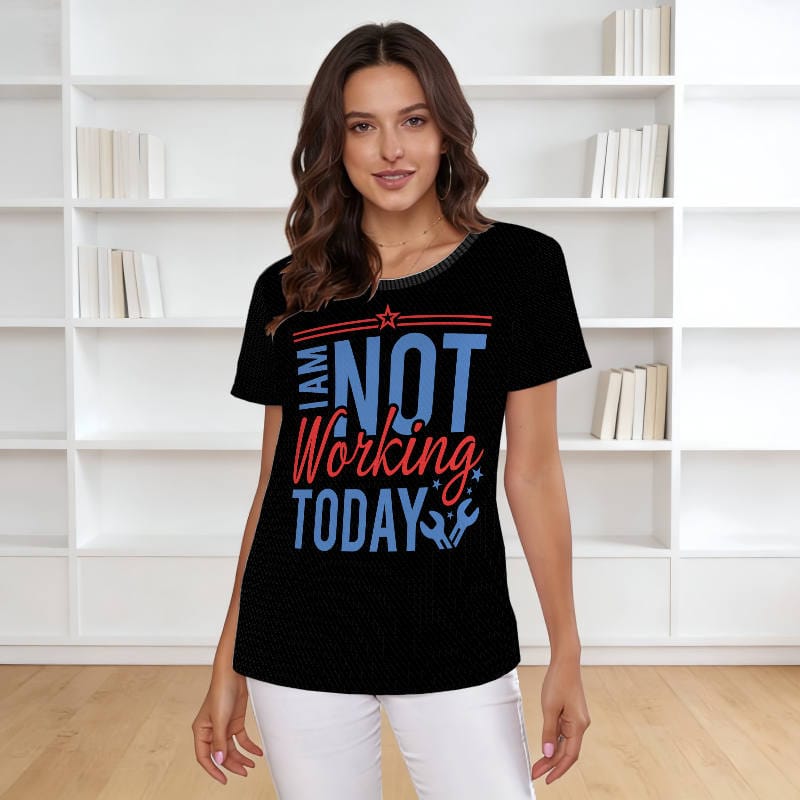Funny 'Not Working Today' T-Shirt for Women Casual Daily Use