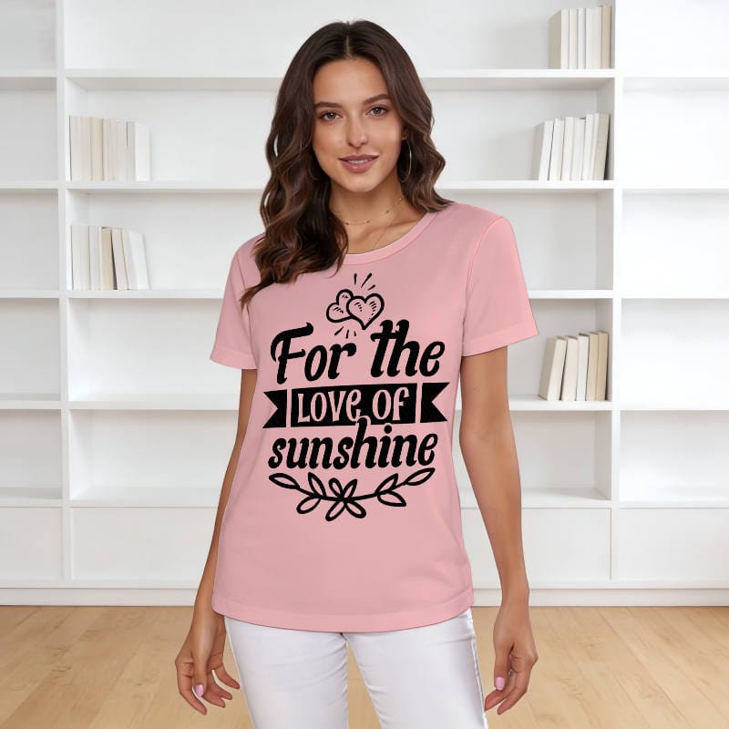 Sunshine Quote Pink T-Shirt for Women Summer Daily Wear
