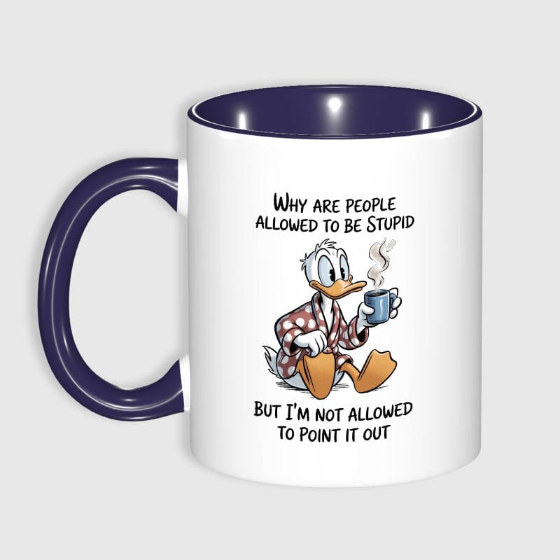 Funny Sarcastic Donald Duck 11oz Blue Mug Gift For Humor Fans