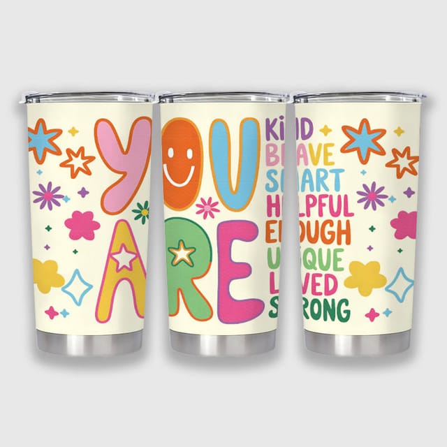 Positive Quote Insulated Tumbler for Friend Gifts