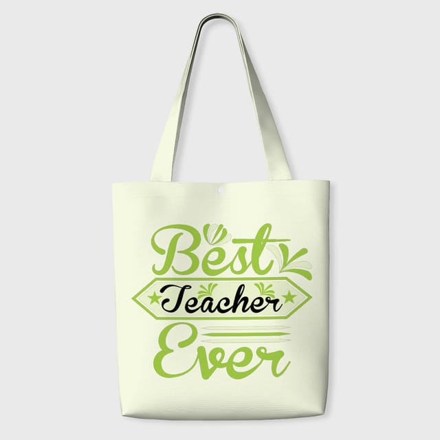 Best Teacher Ever Quote Tote Bag for Teacher Appreciation Gift