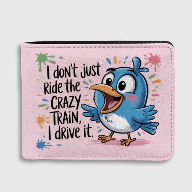 Funny Crazy Train Quote Wallet for Friends Birthday Gift