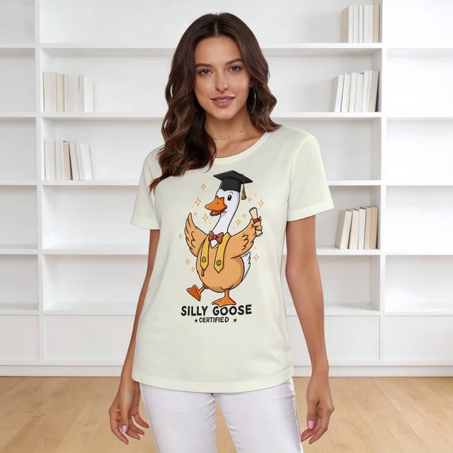 Women's Funny Silly Goose T-Shirt for Graduation Gift