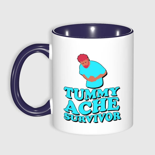 Funny Tummy Ache Survivor 11oz Mug for Friend Birthday Gift