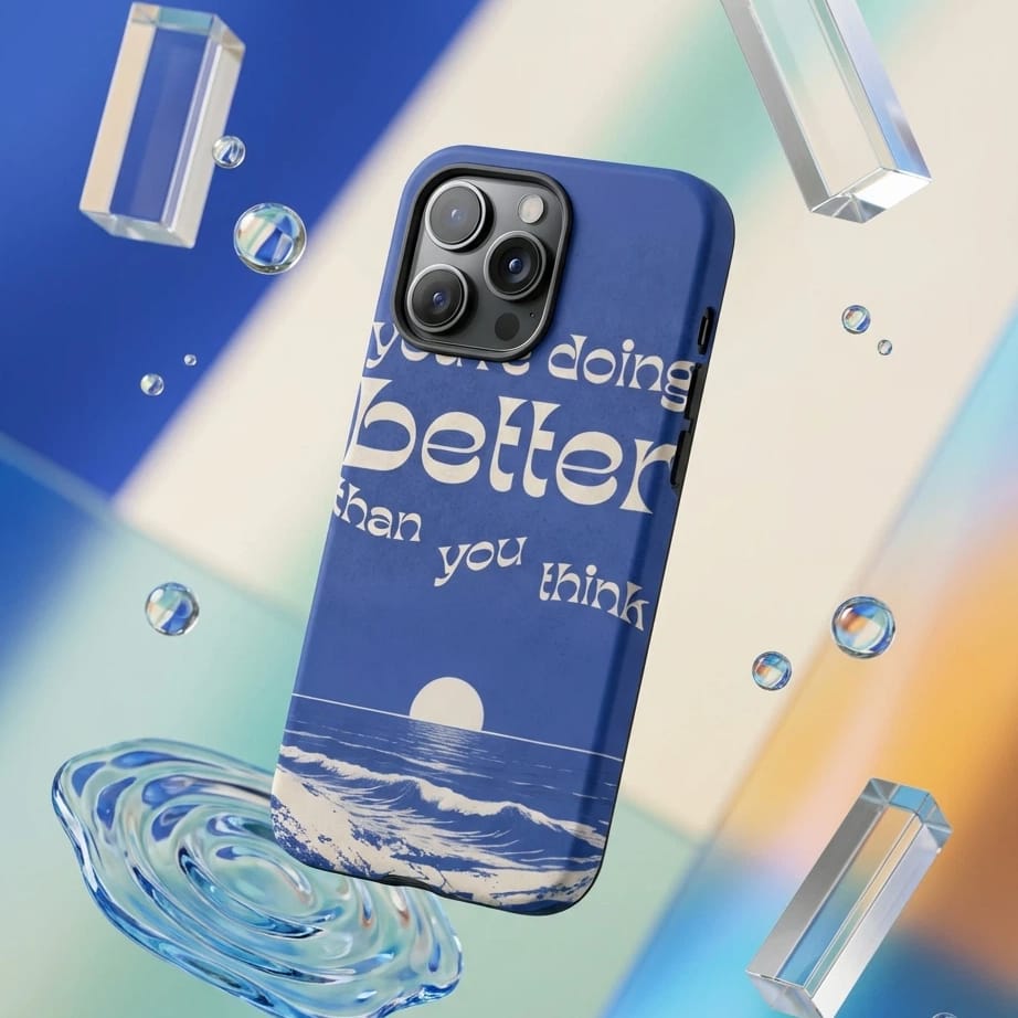 Motivational Magnetic Phone Case | 'You're Doing Better Than You Think' Gift