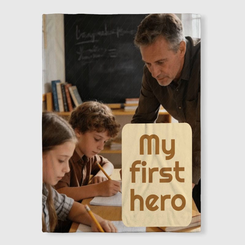 My First Hero Custom Fleece Blanket for Teacher Day Gift